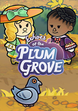 Echoes of the Plum Grove