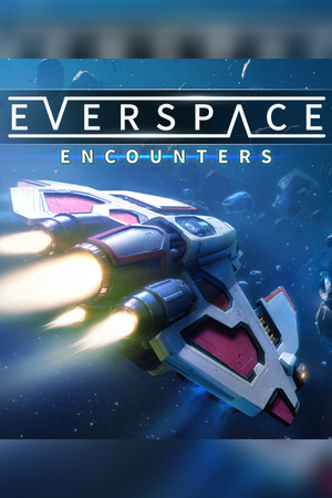 EVERSPACE™ - Encounters