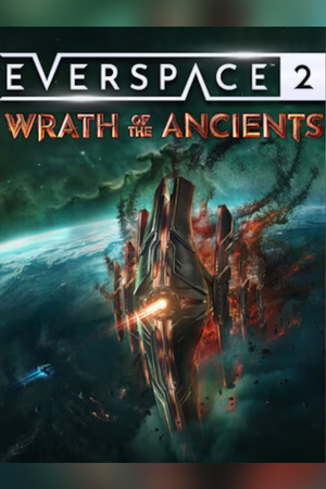 EVERSPACE™ 2 - Wrath of the Ancients