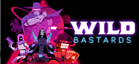 Wild Bastards - Pre Order