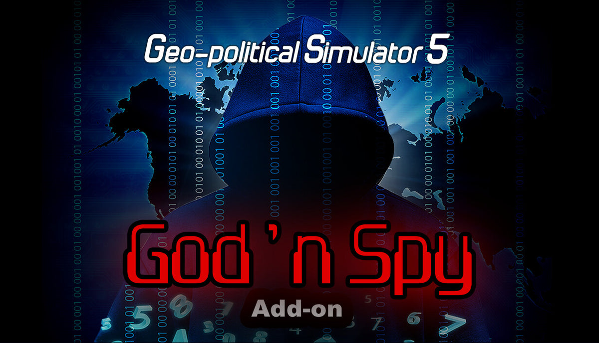 God'n Spy Add-on - Geo-Political Simulator 5