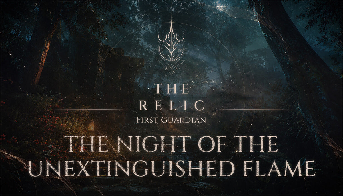 The Relic: First Guardian - The Night of the Unextinguished Flame