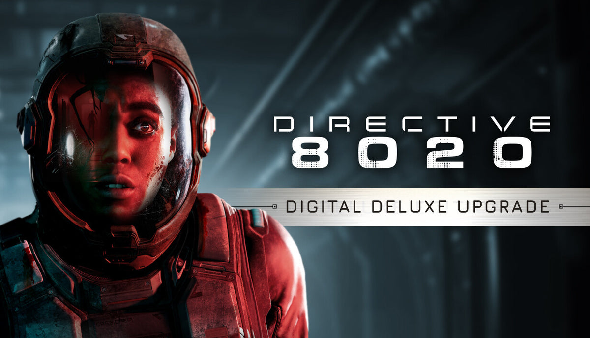 Directive 8020 - Digital Deluxe Upgrade