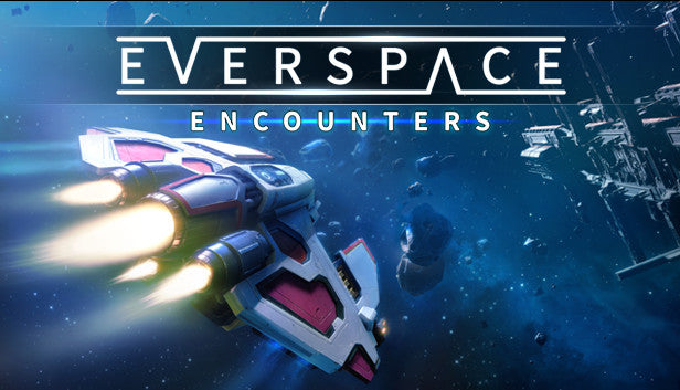 EVERSPACE™ - Encounters