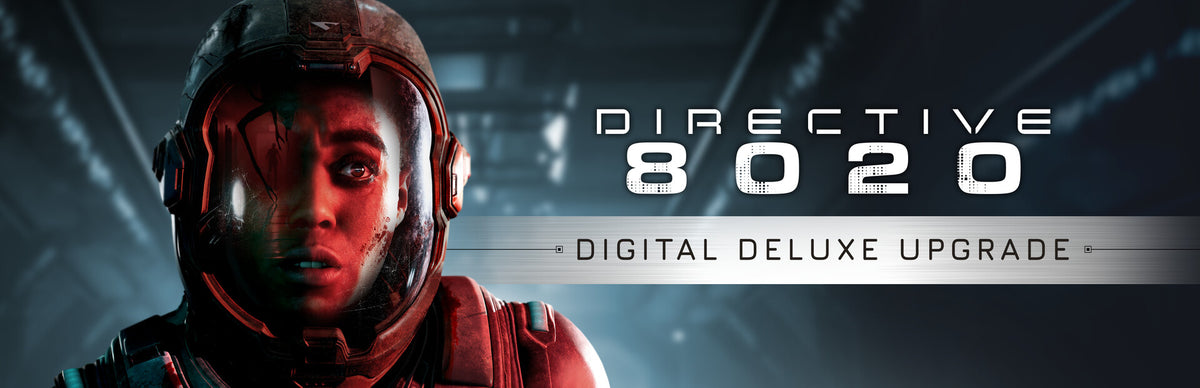 Directive 8020 - Digital Deluxe Upgrade