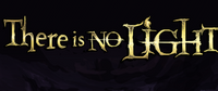 There Is No Light: Enhanced Edition