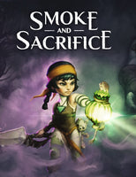 Smoke and Sacrifice