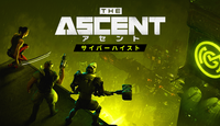 The Ascent - Cyber Heist
